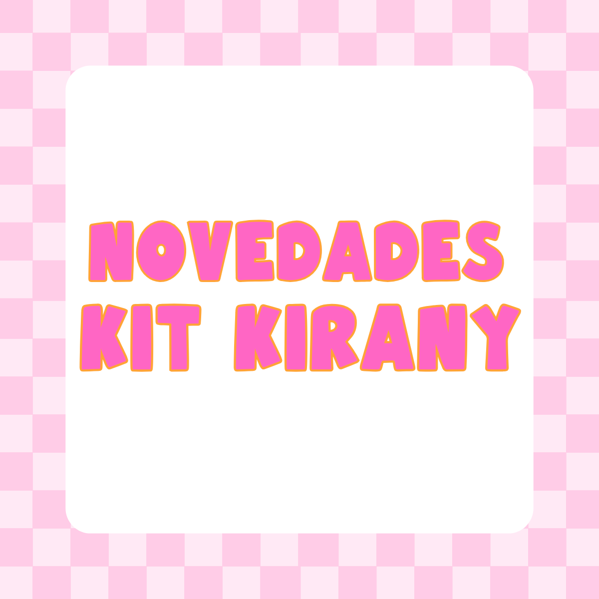 Novedades Kit Kirany