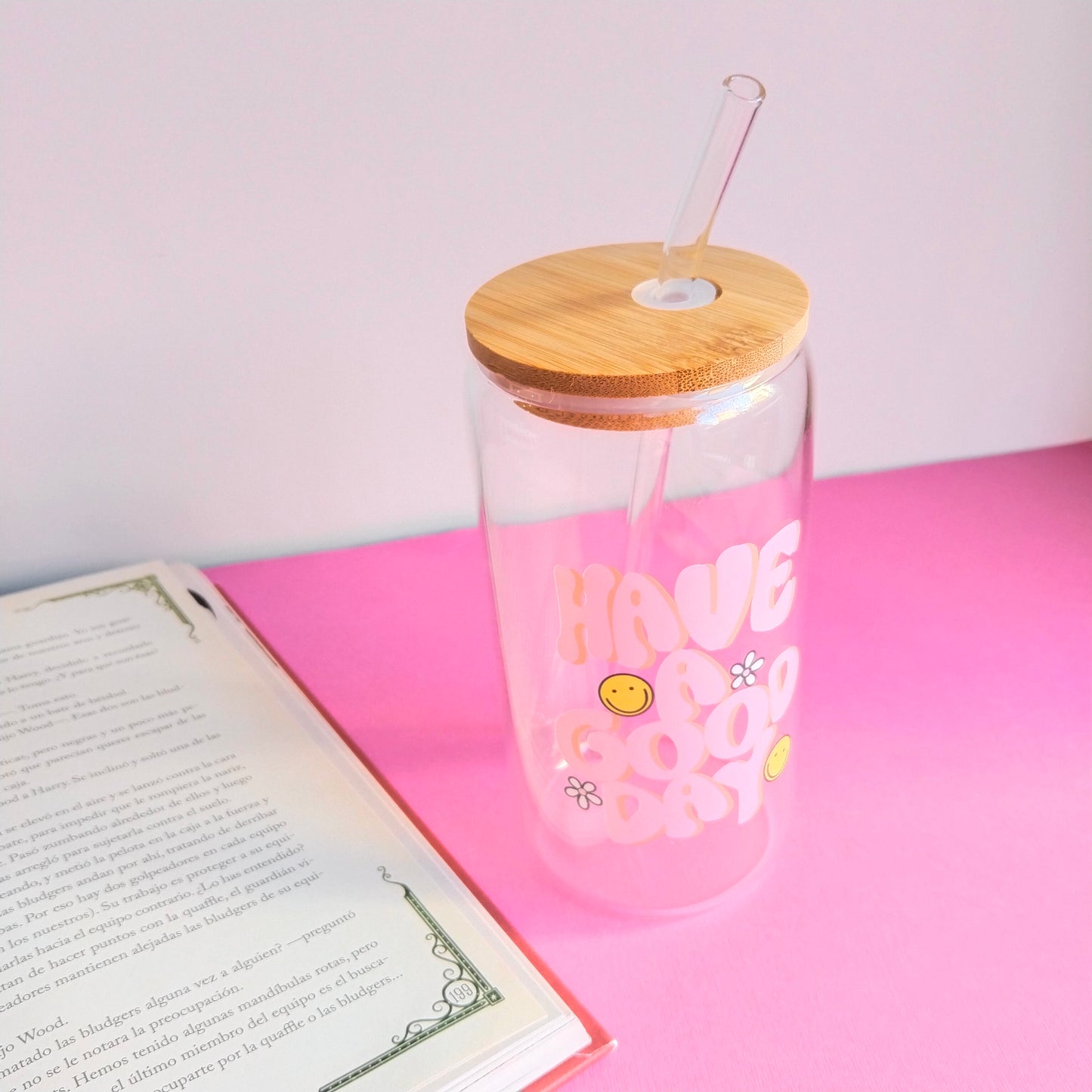 Vaso de cristal have a good day